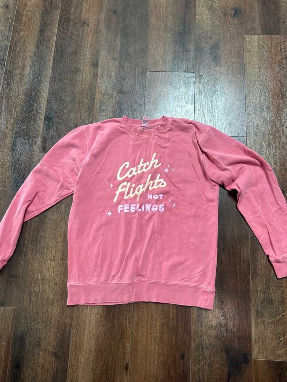 Pink 'Catch Flights Not Feelings' Crewneck Sweatshirt by